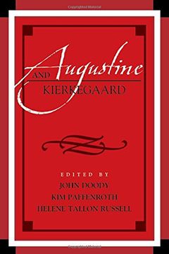 portada Augustine and Kierkegaard (Augustine in Conversation: Tradition and Innovation) (in English)