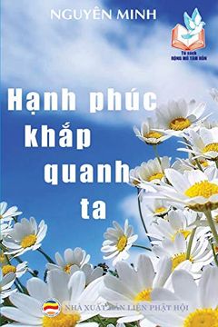 portada HẠNh Phúc KhẮP Quanh ta (en Vietnamese)