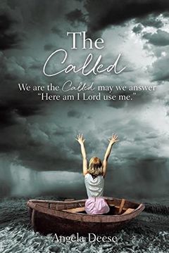 portada The Called: We are the Called may we answer "Here am I Lord use me."