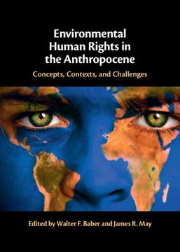 portada Environmental Human Rights in the Anthropocene: Concepts, Contexts, and Challenges (en Inglés)