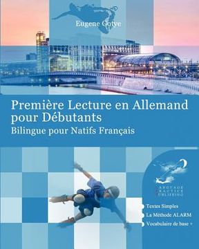 portada Première Lecture en Allemand pour Débutants: Bilingue pour Natifs Français (en Francés)