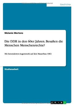 portada Die Ddr in Den 60er Jahren. Besassen Die Menschen Menschenrechte? (German Edition)