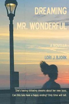 portada Dreaming Mr. Wonderful (en Inglés)