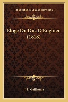 portada Eloge Du Duc D'Enghien (1818) (en Francés)