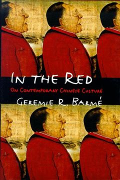 portada In the Red: On Contemporary Chinese Culture (en Inglés)