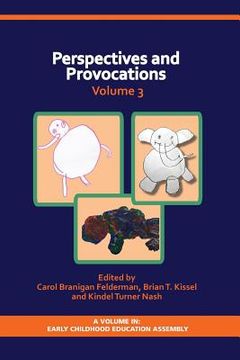 portada Perspectives and Provocations in Early Childhood Education Volume 3 (en Inglés)