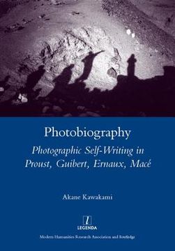 portada Photobiography: Photographic Self-Writing in Proust, Guibert, Ernaux, Mace (en Inglés)