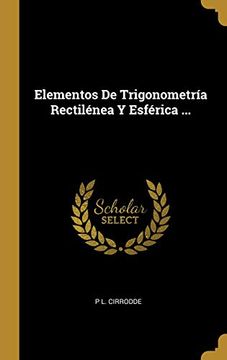 portada Elementos de Trigonometría Rectilénea Y Esférica ... (in Spanish)