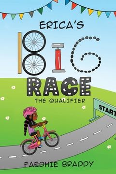 portada Erica's Big Race: The Qualifier (en Inglés)