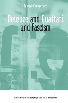 portada Deleuze and Guattari and Fascism (Deleuze Connections) (en Inglés)
