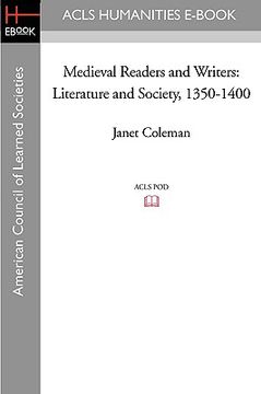 portada medieval readers and writers: literature and society, 1350-1400 (en Inglés)