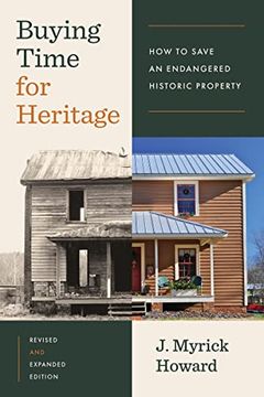 portada Buying Time for Heritage: How to Save an Endangered Historic Property 