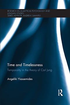 portada Time and Timelessness: Temporality in the Theory of Carl Jung