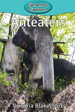 portada Anteaters (Elementary Explorers) (in English)