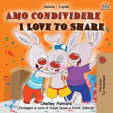 portada Amo Condividere i Love to Share: Italian English Bilingual Book (Italian English Bilingual Collection) (en Italiano)