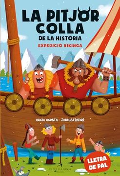 portada La Pitjor Colla de la Història. Expedició Vikinga (en Catalá)