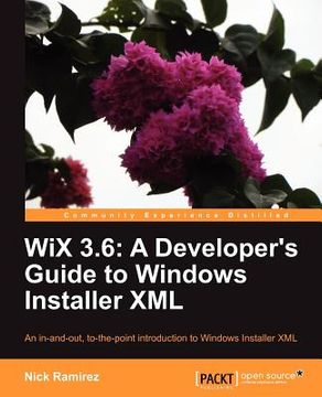 portada wix 3.6: a developer's guide to windows installer xml (en Inglés)