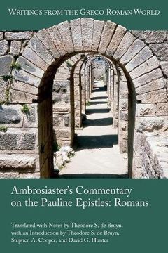 portada Ambrosiaster's Commentary on the Pauline Epistles: Romans (Writings from the Greco-roman World)