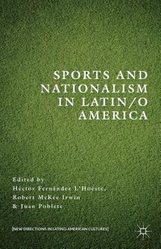 portada Sports and Nationalism in Latin / O America (en Inglés)