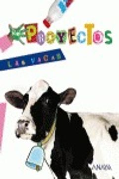 portada Por Proyectos, las Vacas, Educación Infantil, 5 años (in Spanish)