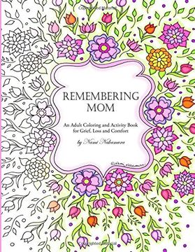 portada Remembering Mom: An Adult Coloring and Activity Book for Grief, Loss and Comfort