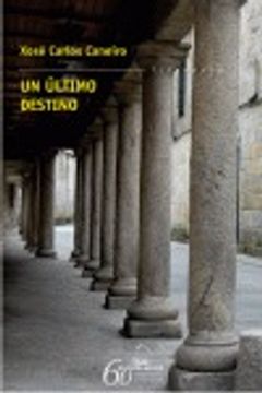 portada Un último destino (Literaria) (in Galician)
