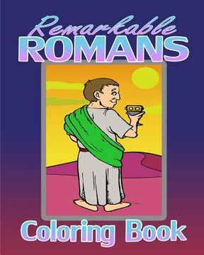 portada Remarkable Romans (Coloring Book) (en Inglés)
