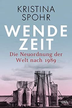 portada Wendezeit: Die Neuordnung der Welt Nach 1989 (en Alemán)
