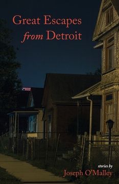 portada Great Escapes From Detroit (in English)