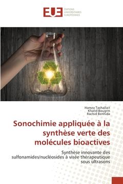 portada Sonochimie appliquée à la synthèse verte des molécules bioactives