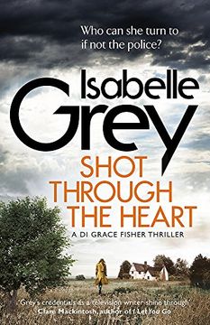 portada Shot Through the Heart: DI Grace Fisher 2