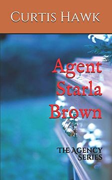 portada Agent Starla Brown: The Agency Series (en Inglés)