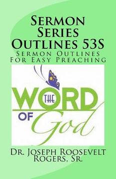 portada Sermon Series Outlines 53S: Sermon Outlines For Easy Preaching (en Inglés)