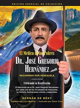 portada El Médico de los Pobres: Dr. José Gregorio Hernández: Recorrido por Venezuela (in Spanish)
