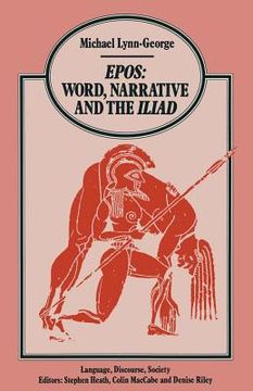 portada Epos Word, Narrative and the Iliad (en Inglés)