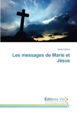 portada Les messages de Marie et Jésus (French Edition)