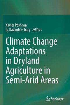 portada Climate Change Adaptations in Dryland Agriculture in Semi-Arid Areas (in English)