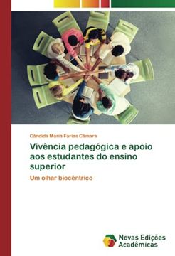 portada Vivência Pedagógica e Apoio aos Estudantes do Ensino Superior: Um Olhar Biocêntrico (in Portuguese)