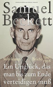 portada Ein Unglück, das man bis zum Ende verteidigen muß: Briefe 1941 - 1956 (in German)