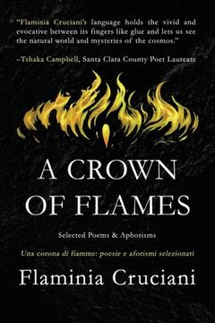 portada A Crown of Flames: Selected Poems & Aphorisms (en Inglés)