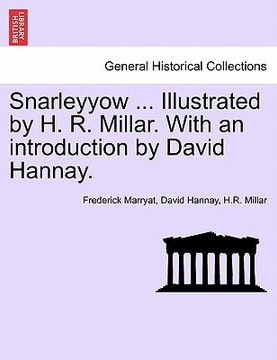portada snarleyyow ... illustrated by h. r. millar. with an introduction by david hannay. (in English)