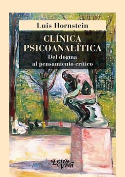 portada Clínica Psicoanalítica - del Dogma al Pensamiento Crítico