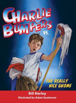 portada Charlie Bumpers vs. the Really Nice Gnome