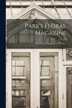 portada Park's Floral Magazine; v.50: no.2 (in English)