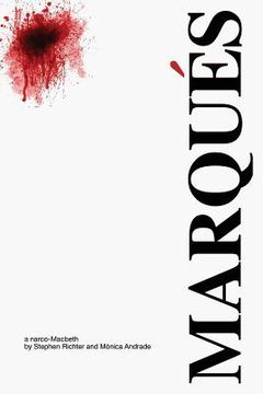 portada Marqués - a narco Macbeth (in English)
