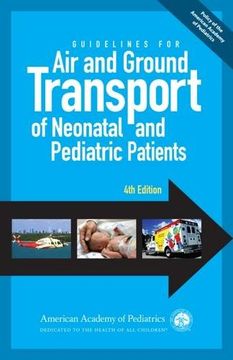 portada Guidelines for air and Ground Transport of Neonatal and Pediatric Patients (in English)