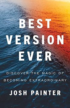 portada Best Version Ever: Discover the Magic of Becoming Extraordinary 