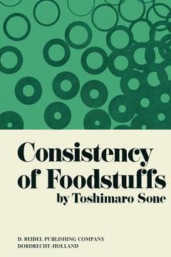portada Consistency of Foodstuffs (en Inglés)