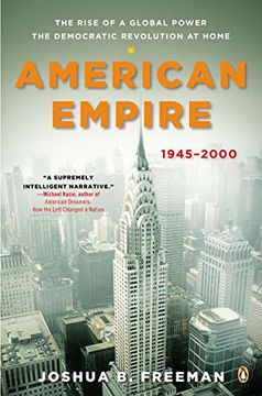 portada American Empire: The Rise of a Global Power, the Democratic Revolution at Home, 1945-2000 (The Penguin History of the United States) (en Inglés)