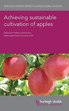 portada Achieving sustainable cultivation of apples - Volume 1 (Burleigh Dodds Series in Agricultural Science)